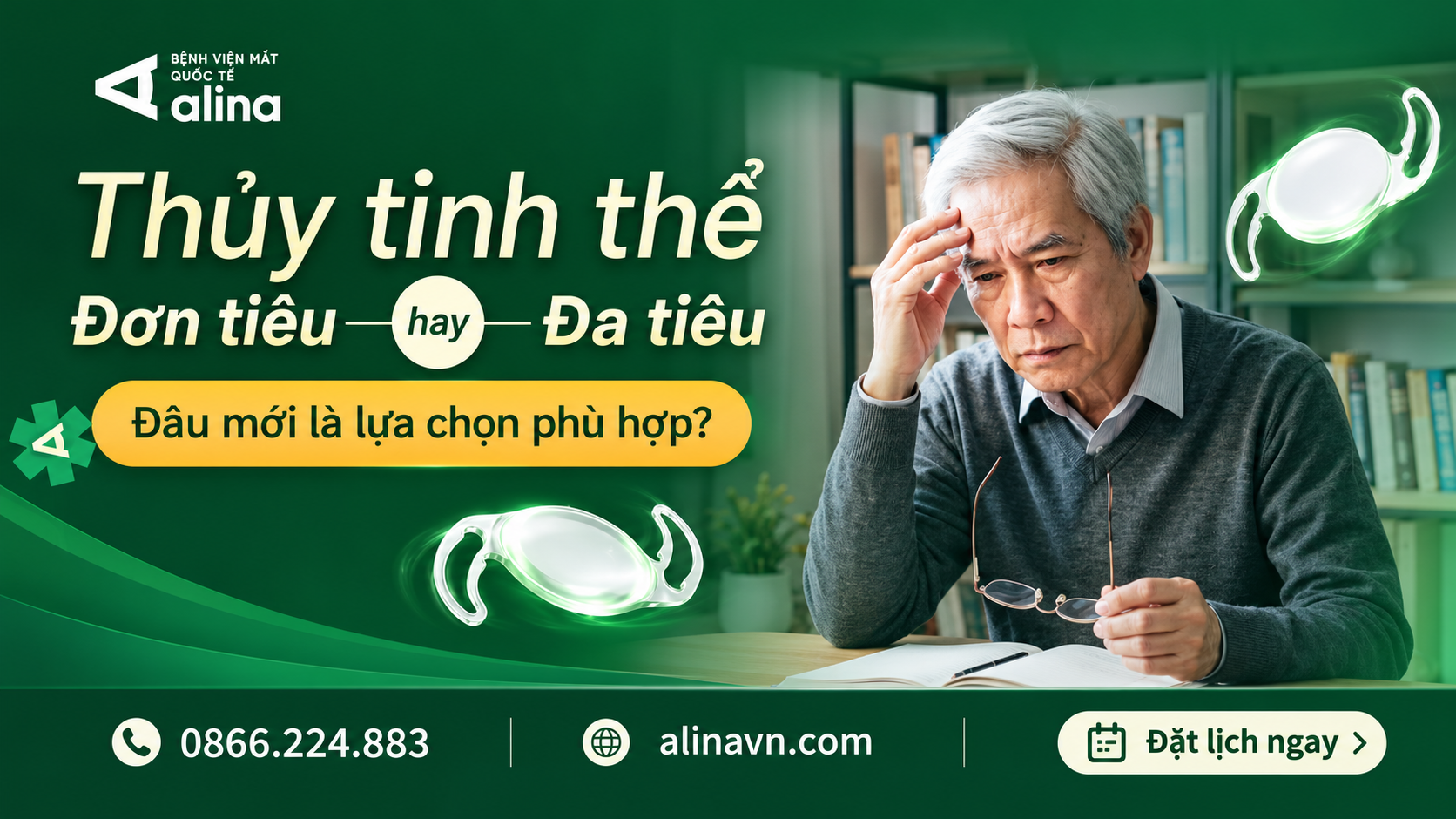 Thủy tinh thể nhân tạo đơn tiêu và đa tiêu trong phẫu thuật thay thủy tinh thể